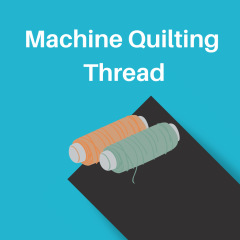 Machine Quilting Threads