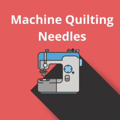 Machine Quilting Needles